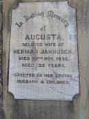 
Augusta, wife of Herman JANNUSCH,
died 20 Nov 1932 aged 55 years,
erected by husband & children;
Herman JANNUSCH,
husband of Augusta JANNUSCH,
died 22 June 1944 aged 72 years;
Bergen Djuan cemetery, Crows Nest Shire
