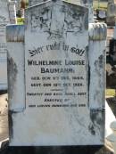 
Wilhelmine Louise BAUMANN
geb   6 Dec 1848
gest 10 Oct 1926

Bethania (Lutheran) Bethania, Gold Coast
