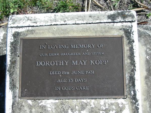 Dorothy May KOPP  | 8 Jun 1931  | aged 13 days  |   | Bethania Lutheran Church, Bethania, Gold Coast  | 