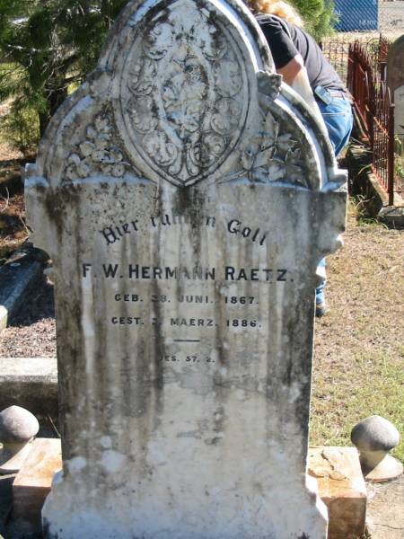 F W Hermann RAETZ  | geb 28 Juni 1867  | gest 2 Maerz 1886  |   | Bethania (Lutheran) Bethania, Gold Coast  | 