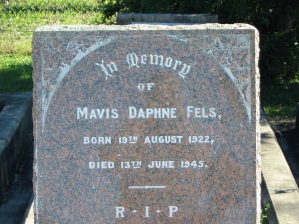Mavis Daphne FELS  | B: 19 Aug 1922  | D: 13 Jun 1945  |   | Bethania (Lutheran) Bethania, Gold Coast  | 