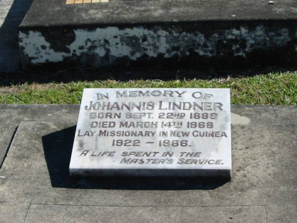 Johannis LINDER  | B: 22 Sep 1889  | D: 14 Mar 1968  |   | lay missionary in New Guinea 1922-1966  |   | Bethania (Lutheran) Bethania, Gold Coast  | 