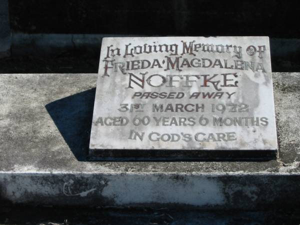 Frieda Magdalena NOFFKE  | 31 Mar 1972  | aged 60 years 6 months  |   | Bethania (Lutheran) Bethania, Gold Coast  | 