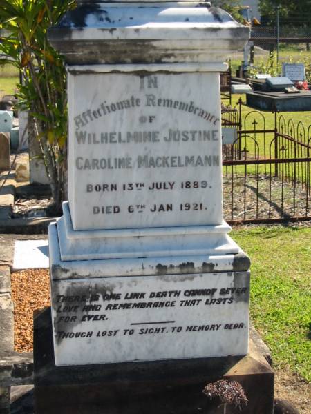 Wilhelmine Justine Caroline MACKELMANN  | B: 13 Jul 1889  | D:  6 Jan 1921  |   | Bethania (Lutheran) Bethania, Gold Coast  | 