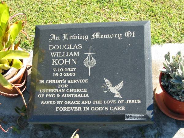 Douglas William KOHN  | B: 7 Oct 1927  | D: 16 Feb 2003  |   | Bethania (Lutheran) Bethania, Gold Coast  | 