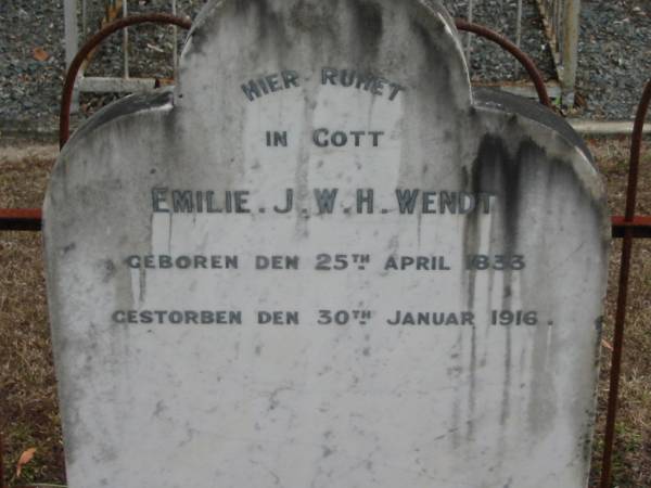 Emilie J W H WENDT  | geb  25 Apr 1833  | gest 30 Jan 1916  |   | Bethel Lutheran Cemetery, Logan Reserve (Logan City)  |   | 