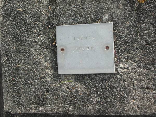 Father GIERKE  |   | Bethel Lutheran Cemetery, Logan Reserve (Logan City)  |   | 