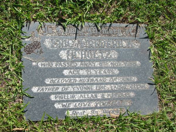 Eric Frederick SCHULTZ,  | died 8 Nov 1988 aged 71 years,  | husband of June,  | father of Yvonne, Eric, Laurie, Glenn, Phillip, Allan & Kerrilee;  | Blackbutt-Benarkin cemetery, South Burnett Region  | 