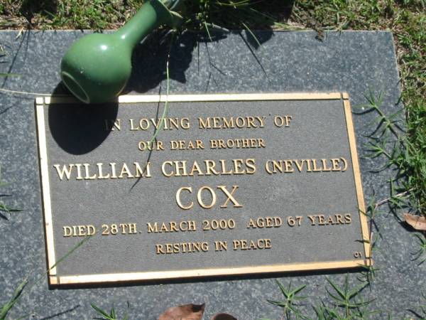 William Charles (Neville) COX,  | brother,  | died 28 March 2000 aged 67 years;  | Blackbutt-Benarkin cemetery, South Burnett Region  | 