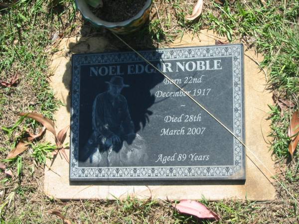 Noel Edgar NOBLE,  | born 22 Dec 1917,  | died 28 March 2007 aged 89 years;  | Blackbutt-Benarkin cemetery, South Burnett Region  | 