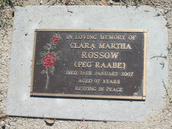 Clara Martha ROSSOW (Peg RAABE),  | died 26 Jan 2007 aged 97 years;  | Blackbutt-Benarkin cemetery, South Burnett Region  | 