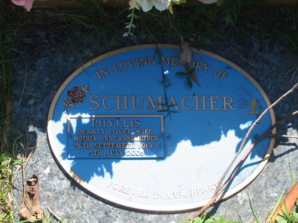 Phyllis SCHUMACHER,  | wife mother grandmother,  | 26 Sept 1919 - 5 July 2005;  | Blackbutt-Benarkin cemetery, South Burnett Region  | 