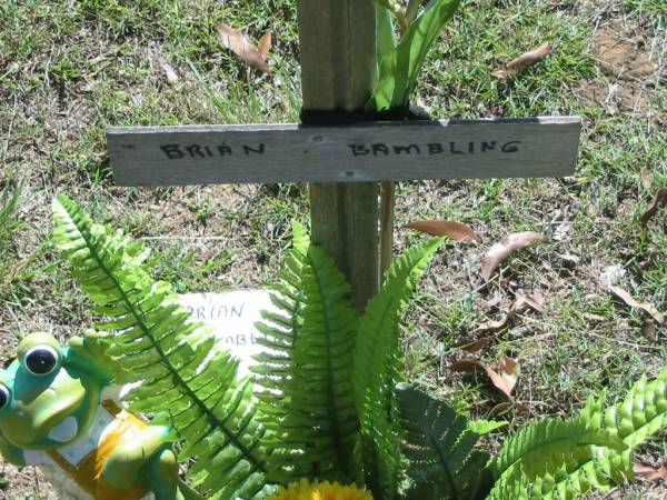 Brian BAMBLING;  | Blackbutt-Benarkin cemetery, South Burnett Region  | 