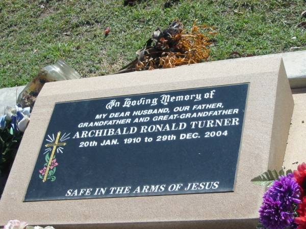 Archibald Ronald TURNER,  | husband father grandfather great-grandfather,  | 20 Jan 1910 - 29 Dec 2004;  | Blackbutt-Benarkin cemetery, South Burnett Region  | 