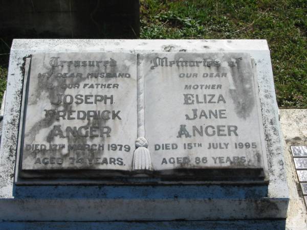 Joseph Fredrick ANGER,  | husband father,  | died 17 March 1979 aged 74 years;  | Eliza Jane ANGER,  | mother,  | died 15 July 1995 aged 86 years;  | Blackbutt-Benarkin cemetery, South Burnett Region  | 