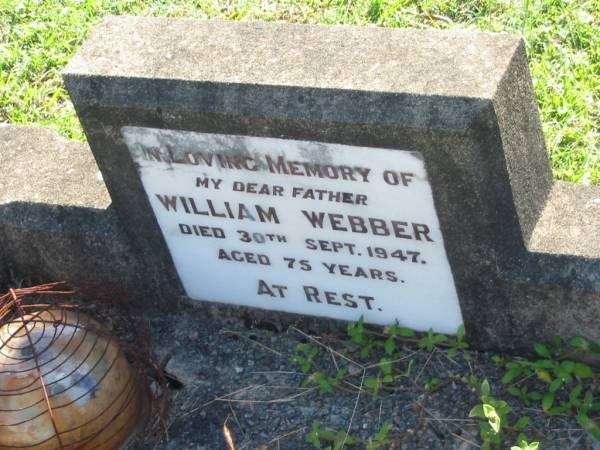 William WEBBER,  | father,  | died 30 Sept 1947 aged 75 years;  | Blackbutt-Benarkin cemetery, South Burnett Region  | 