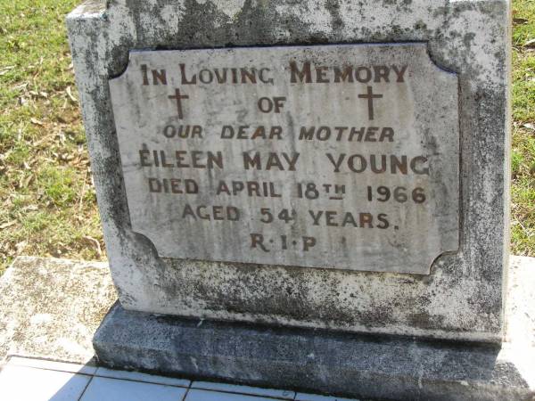 Eileen May YOUNG,  | mother,  | died 18 April 1966 aged 54 years;  | Blackbutt-Benarkin cemetery, South Burnett Region  | 
