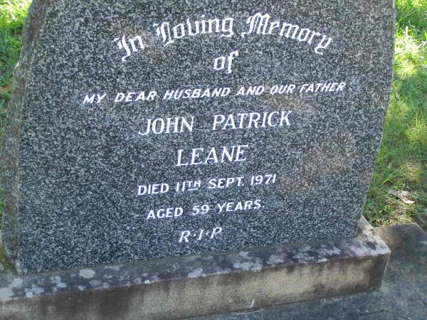 John Patrick LEANE,  | husband father,  | died 11 Spet 1971 aged 59 years;  | Blackbutt-Benarkin cemetery, South Burnett Region  | 