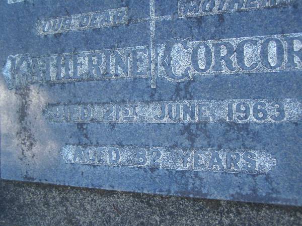 Katherine CORCORAN,  | mother,  | died 21 June 1963 aged 82 years;  | Blackbutt-Benarkin cemetery, South Burnett Region  | 