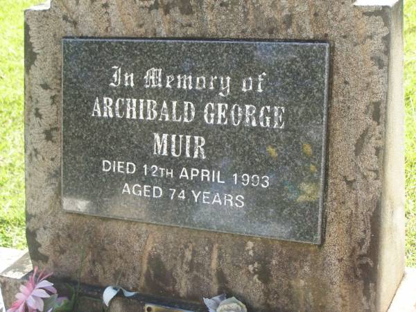 Archibald George MUIR,  | died 12 April 1993 aged 74 years;  | Blackbutt-Benarkin cemetery, South Burnett Region  | 