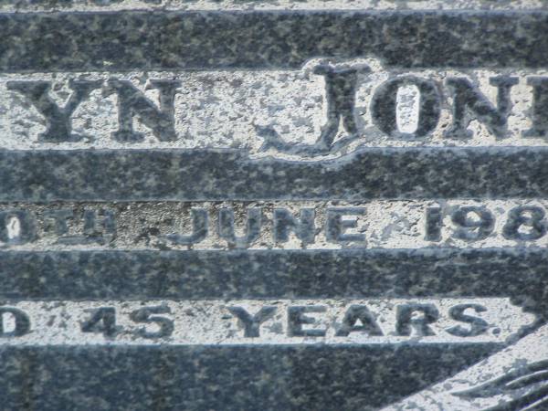 Mervyn JONES,  | husband father brother son,  | died 10 June 1981 aged 45 years;  | Blackbutt-Benarkin cemetery, South Burnett Region  | 