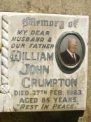 
Nellie CRUMPTON,
mother,
died 30 Nov 1993 aged 89 years;
William John CRUMPTON,
husband father,
died 27 Feb 1983 aged 85 years;
Blackbutt-Benarkin cemetery, South Burnett Region
