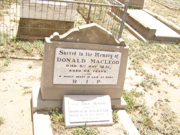 Graves near William Gale's,  | (Donald MacLEOD, d: 5 May 1931, aged 65  | Ada Jessie MacLEOD, d: 16 Nov 44, )  | Bourke cemetery, New South Wales  | 
