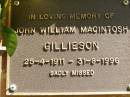 
John William Macintosh GILLIESON,
25-4-1911 - 31-8-1996;
Bribie Island Memorial Gardens, Caboolture Shire
