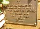 
Audrey Sinclair RAPKINS,
wife mother,
died 16 August 1992 aged 65 years;
Bribie Island Memorial Gardens, Caboolture Shire
