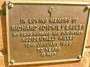 Richard (Dickie) EAGLES, husband father, died 13 Jan 1988 aged 70 years; Bribie Island Memorial Gardens, Caboolture Shire 