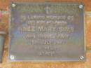 Inez Mary SIMS,
mum nanna,
died 15 July 1987 aged 84 years;
Bribie Island Memorial Gardens, Caboolture Shire