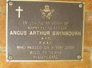 Angus Arthur SWINBOURN, died 5 May 2001 aged 78 years; Bribie Island Memorial Gardens, Caboolture Shire 