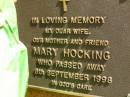 Mary HOCKING, wife mother, died 8 Sept 1998; Bribie Island Memorial Gardens, Caboolture Shire 