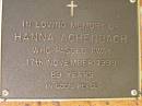 Hanna ACHENBACH,
died 17 Nov 1998 aged 89 years;
Bribie Island Memorial Gardens, Caboolture Shire