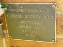 Norman Sydney KING, died 10 May 1997 aged 95 years; Bribie Island Memorial Gardens, Caboolture Shire 