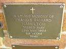 Francis Richard HAMILTON, died 29 May 1998 aged 69 years; Bribie Island Memorial Gardens, Caboolture Shire 