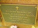 Donald Stuart NICOL, died 26 Oct 2000 aged 61 years; Bribie Island Memorial Gardens, Caboolture Shire 