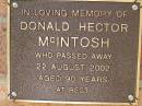 Donald Hector MCINTOSH, died 22 Aug 2002 aged 90 years; Bribie Island Memorial Gardens, Caboolture Shire 