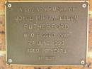 Joyce Miriam Ellen RUTHERFORD,
died 24 June 1999 aged 70 years;
Bribie Island Memorial Gardens, Caboolture Shire