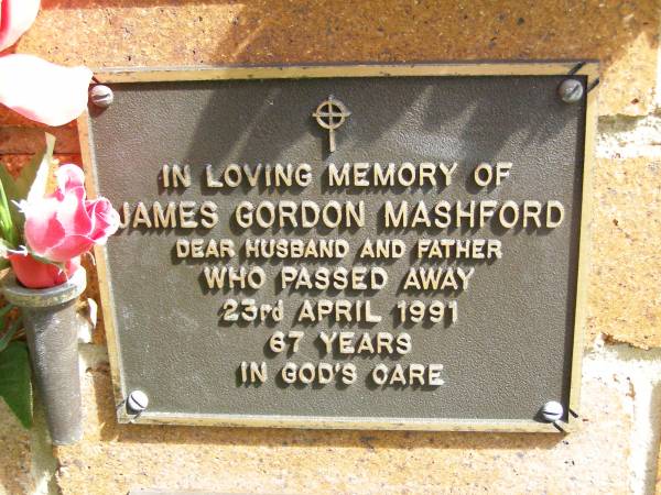 James Gordon MASHFORD,  | husband father,  | died 23 April 1991 aged 67 years;  | Bribie Island Memorial Gardens, Caboolture Shire  | 