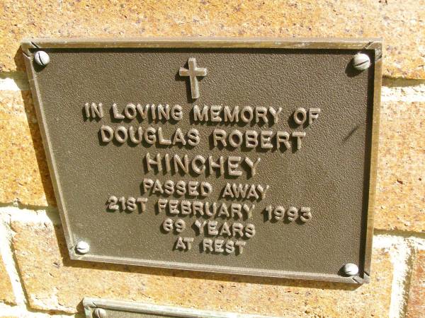 Douglas Robert HINCHEY,  | died 21 Feb 1993 aged 69 years;  | Bribie Island Memorial Gardens, Caboolture Shire  | 