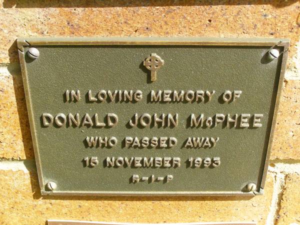 Donald John MCPHEE,  | died 15 Nov 1993;  | Bribie Island Memorial Gardens, Caboolture Shire  | 