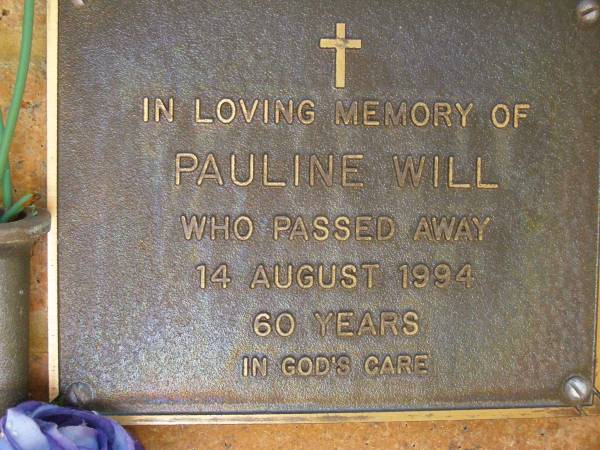 Pauline WILL,  | died 14 Aug 1994 aged 60 years;  | Bribie Island Memorial Gardens, Caboolture Shire  | 