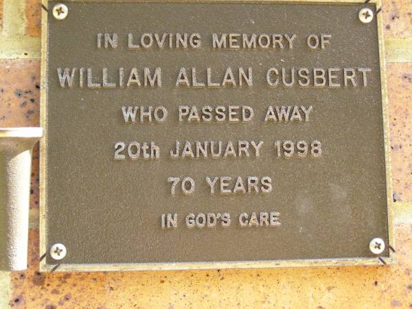 William Allan CUSBERT,  | died 20 Jan 1998 aged 70 years;  | Bribie Island Memorial Gardens, Caboolture Shire  | 