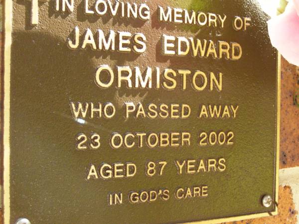 James Edward ORMISTON,  | died 23 Oct 2002 aged 87 years;  | Bribie Island Memorial Gardens, Caboolture Shire  | 