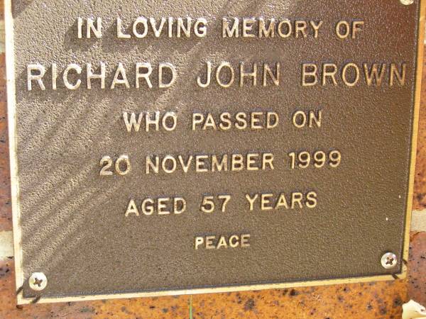 Richard John BROWN,  | died 20 Nov 1999 aged 57 years;  | Bribie Island Memorial Gardens, Caboolture Shire  | 