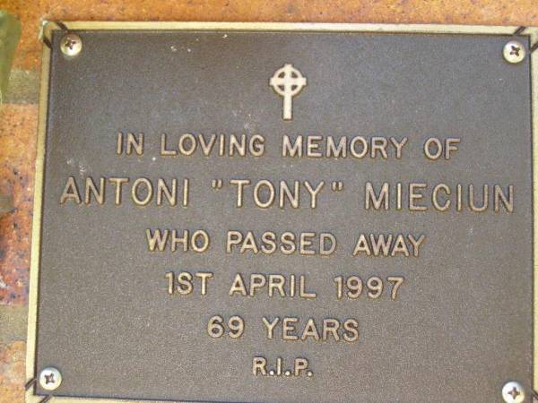 Antoni (Tony) MIECIUN,  | died 1 April 1997 aged 69 years;  | Bribie Island Memorial Gardens, Caboolture Shire  | 