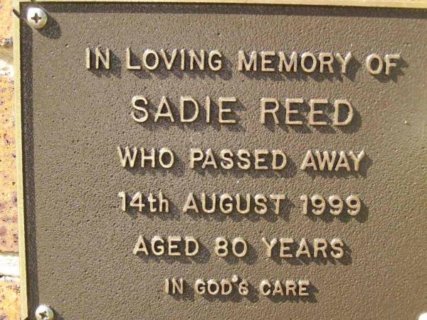 Sadie REED,  | died 14 Aug 1999 aged 80 years;  | Bribie Island Memorial Gardens, Caboolture Shire  | 