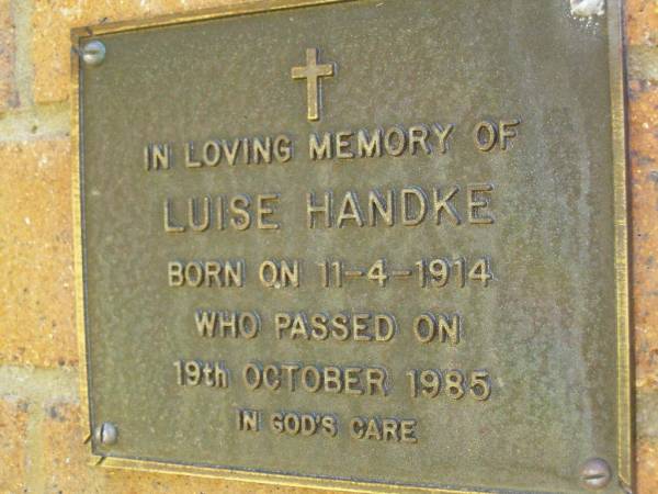 Luise HANDKE,  | born 11-4-1914,  | died 19 Oct 1985;  | Bribie Island Memorial Gardens, Caboolture Shire  | 