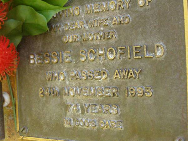 Bessie SCHOFIELD,  | wife mother,  | died 24 Nov 1993 aged 74 years;  | Bribie Island Memorial Gardens, Caboolture Shire  | 